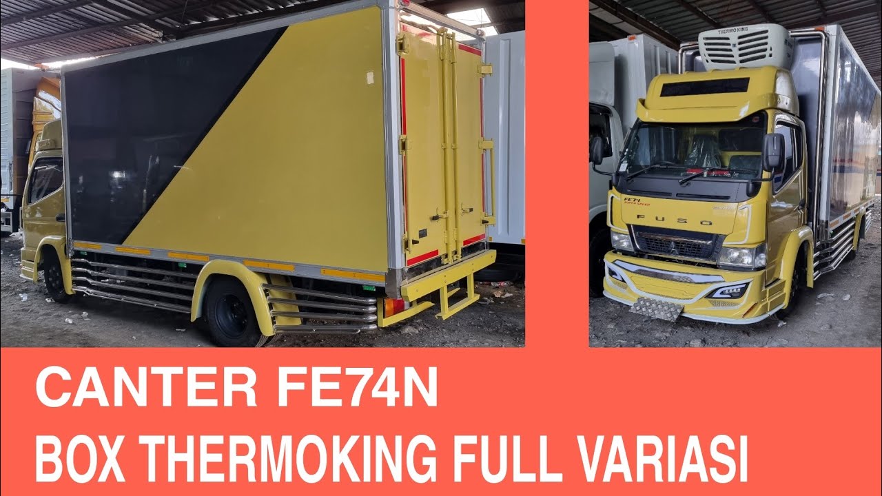 baru pertama kali mereview truck canter  fe 74N box pendingin thermoking lengkap dengan  variasi