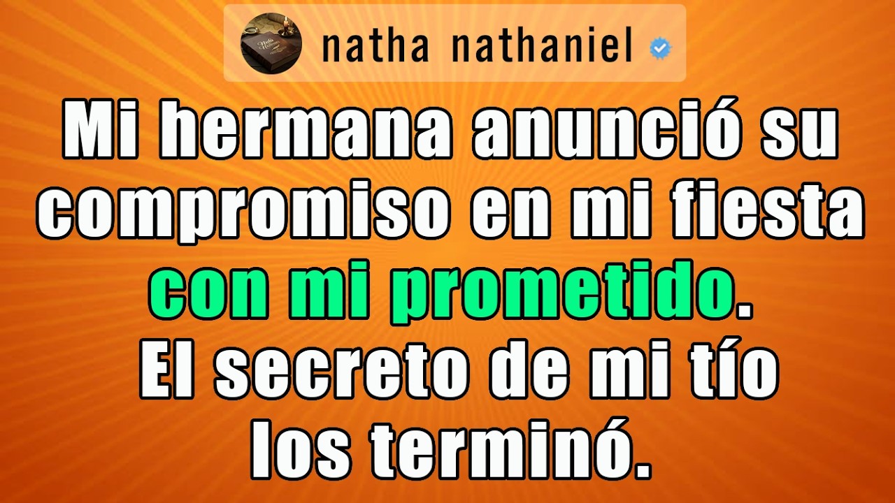 Mi hermana anunció su compromiso en mi fiesta con mi prometido. El secreto de mi tío los terminó.