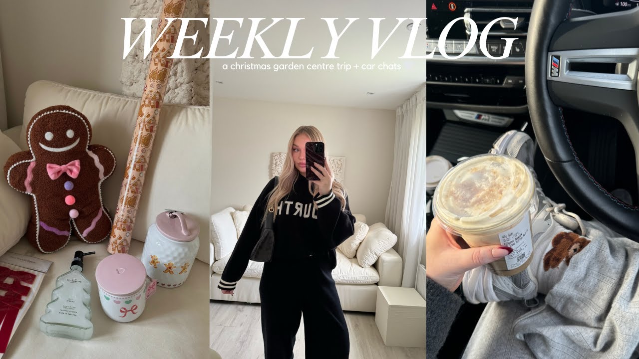 a festive garden centre trip, grwm & car chats 🤍