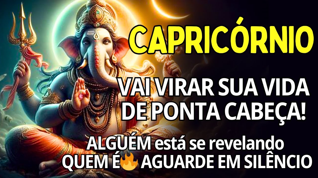 CAPRICORNIO ♑VAI VIRAR SUA VIDA DE PONTA CABEÇA😱 ALGUÉM ESTÁ SE REVELANDO QUEM É🔥AGUARDE EM SILENC