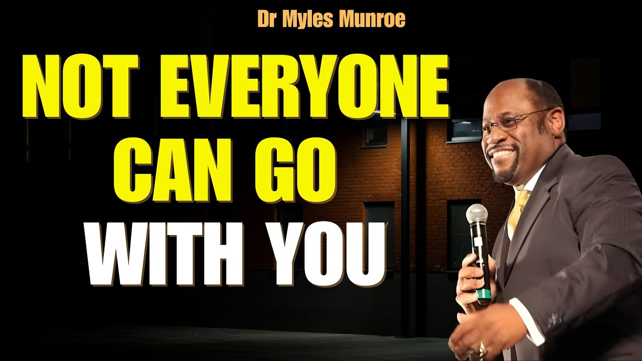 STOP CHASING LOYALTY — The PAINFUL TRUTH About Friends Who Can’t Follow Your DESTINY (Myles Munroe)