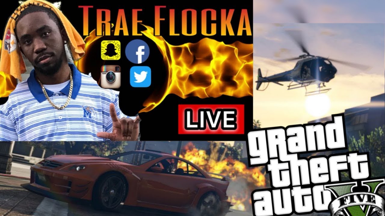 Flockin' On GTA V |  #Traeflocka  #GTAV #GOMFSFB