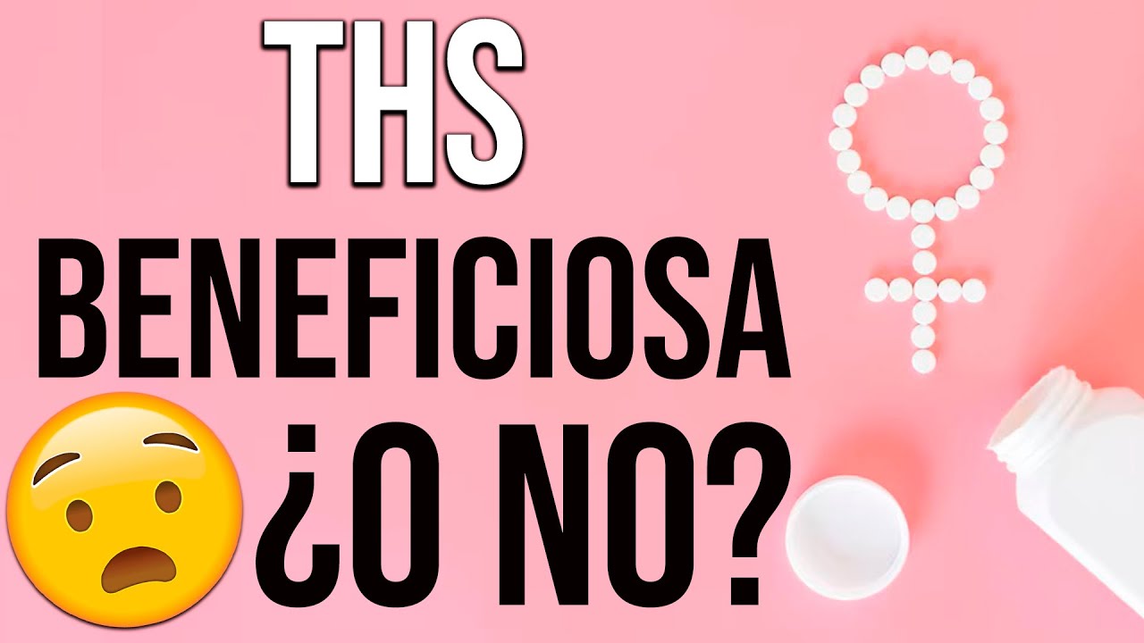 Terapia Hormonal Sustitutiva: ✅ BENEFICIOS y RIESGOS ❌ ¡¡Lo que necesitas saber!!