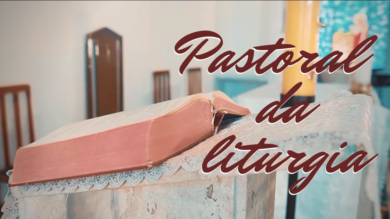 Pastoral da Liturgia