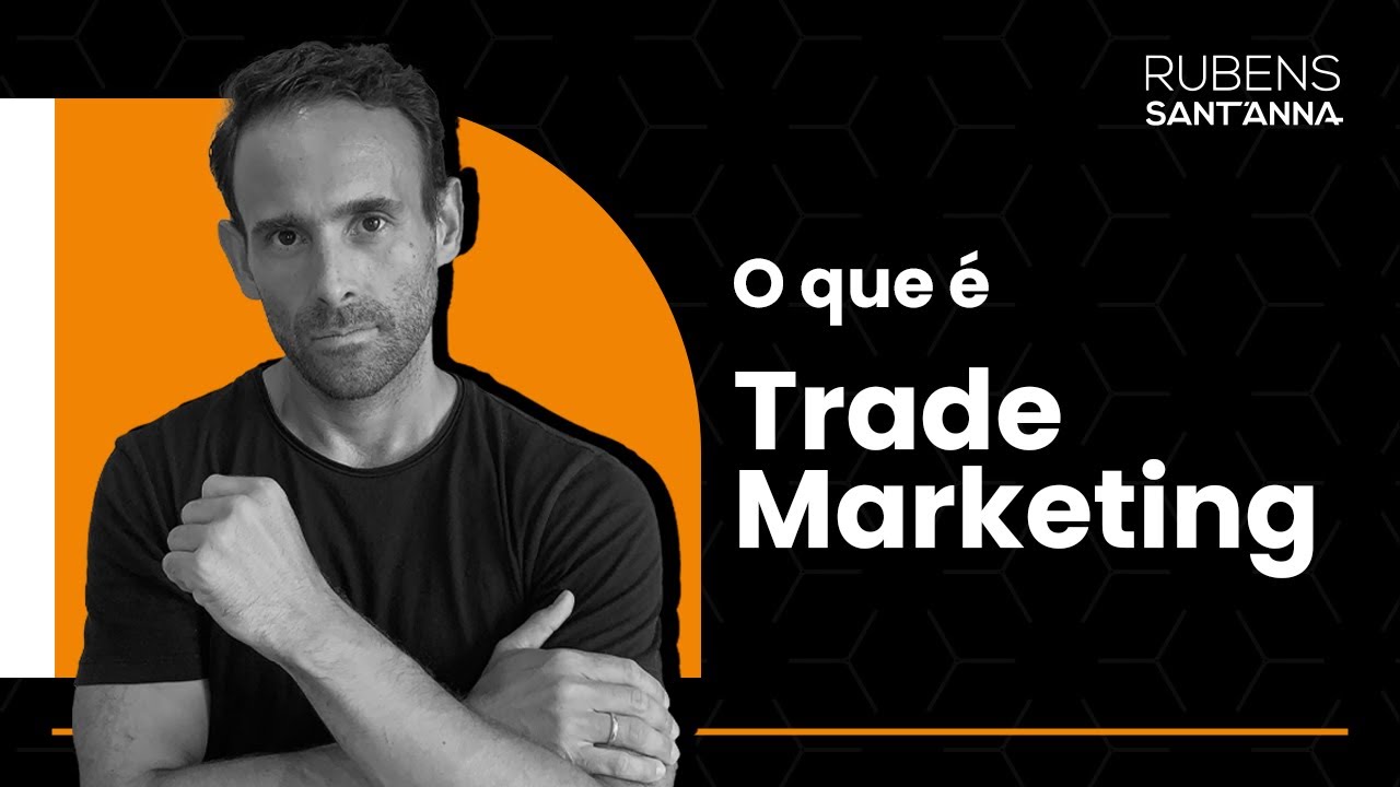 O que &eacute; Trade Marketing