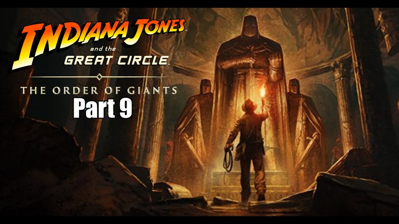 Indiana Jones And The Order Of Giants Walkthrough Part 9 (PlayStation 5)