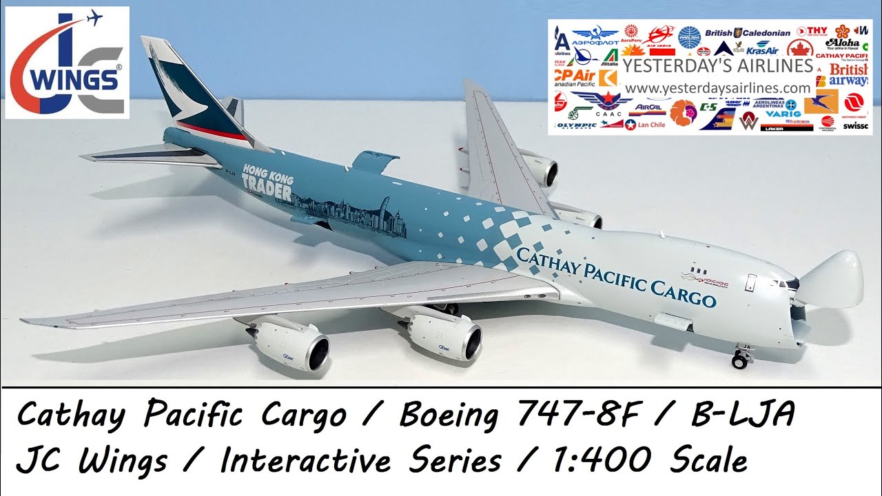 1:400 Review: Cathay Pacific Boeing 747-8F B-LJA Interactive Series by JC Wings