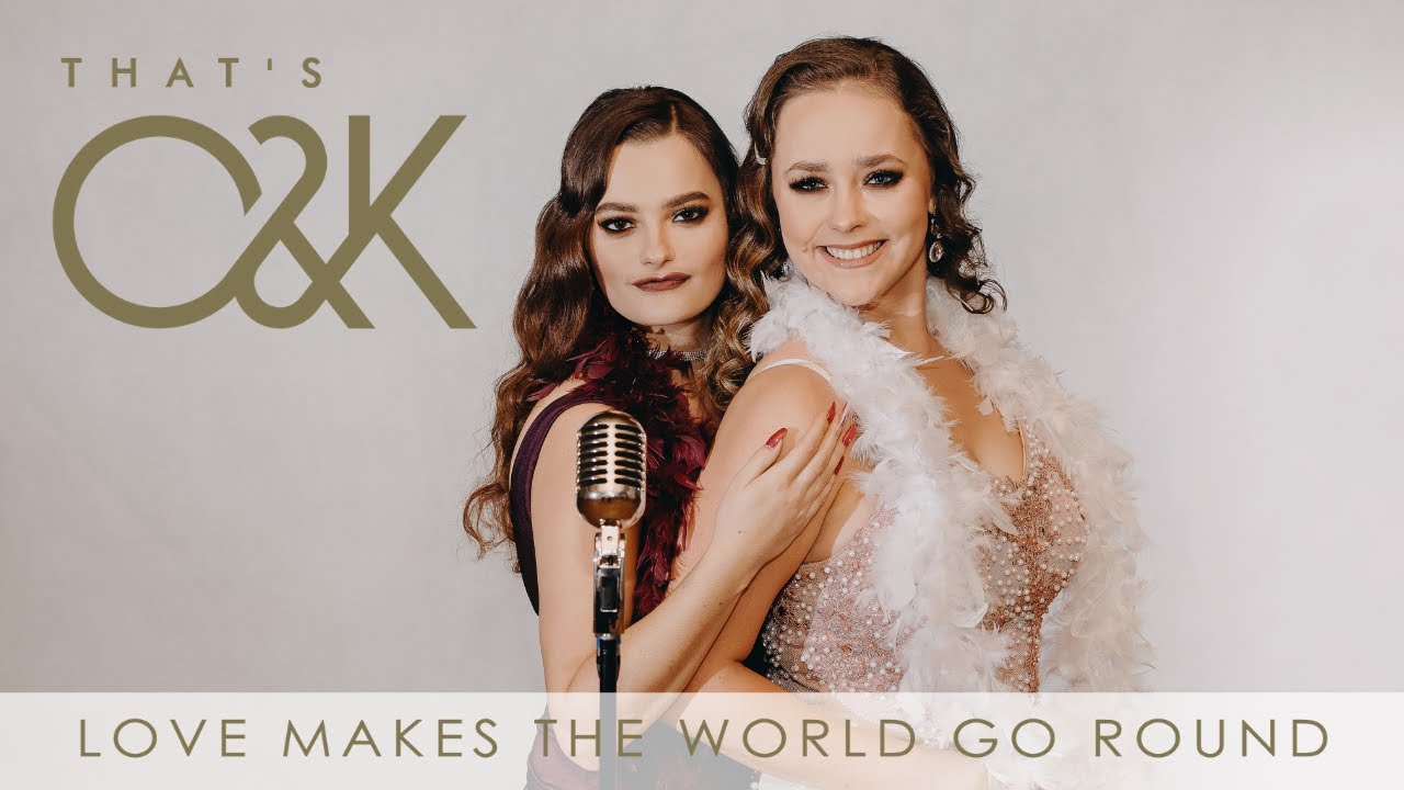 That's O&K - Love Makes the World Go Round (Official Video)