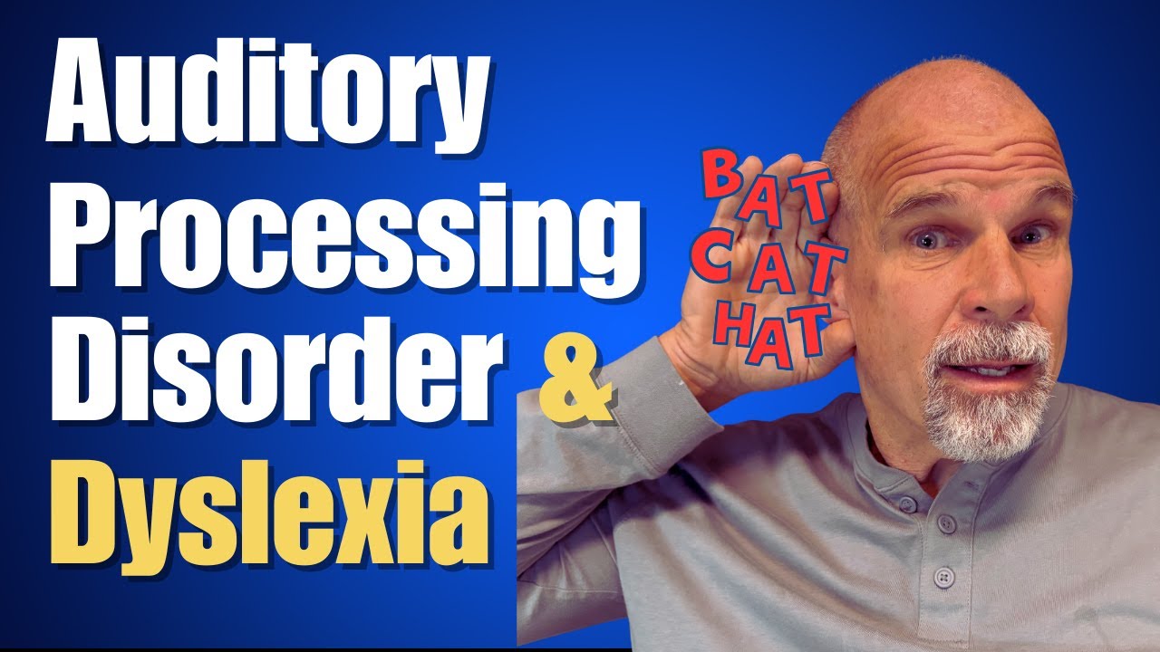 Auditory Processing Disorder & Dyslexia: Unlock Reading