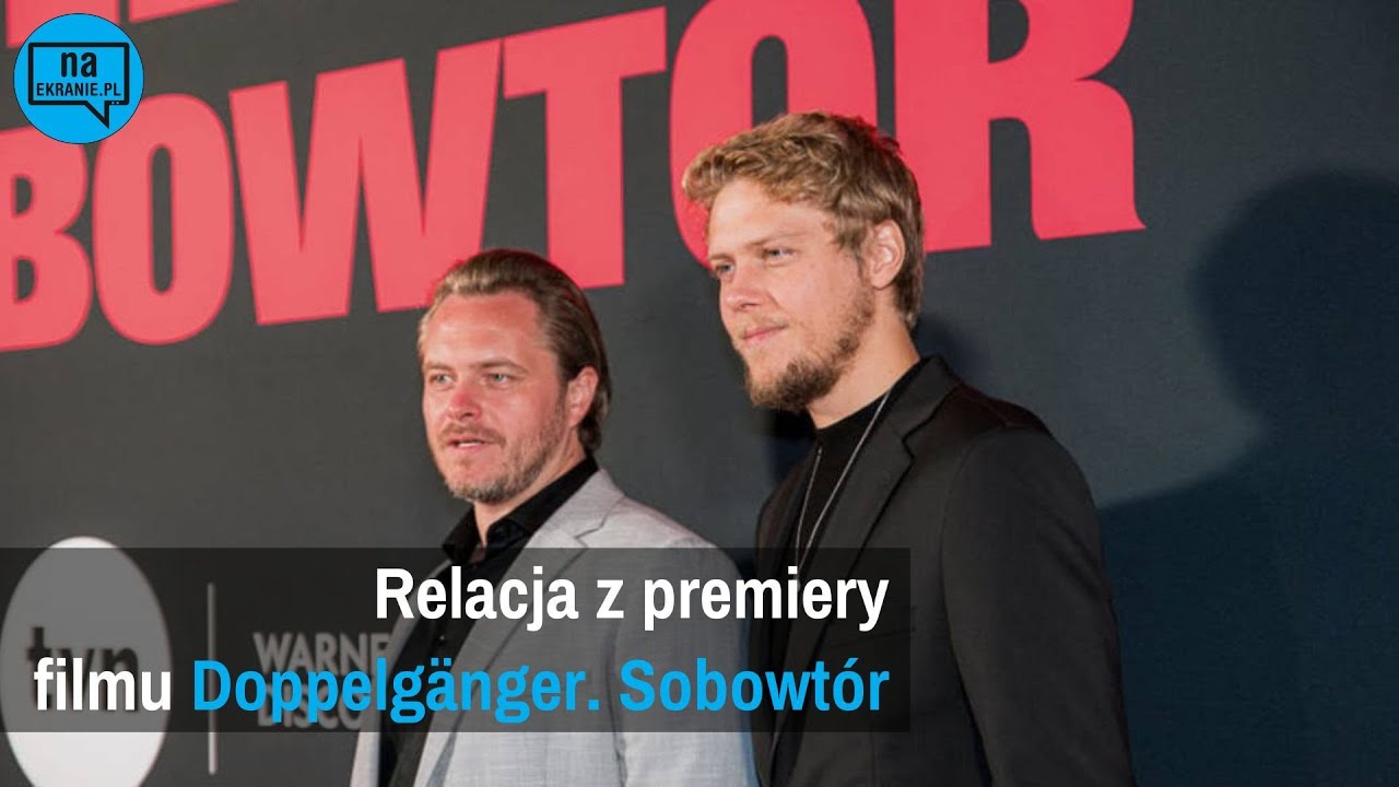 Doppelgänger. Sobowtór. Relacja z premiery