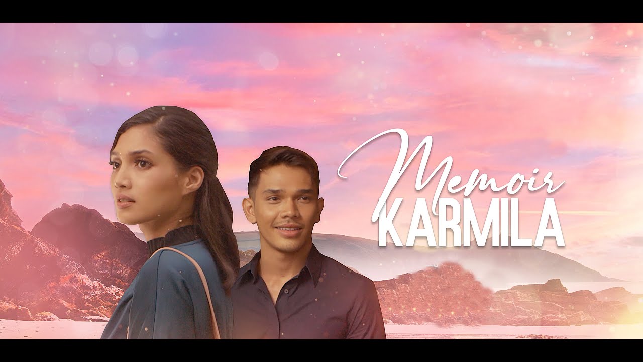 Memoir Karmila (Episod 1)