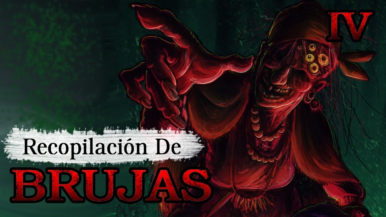 Historias De BRUJAS (Recopilación #4) 8 Historias De Terror - REDE