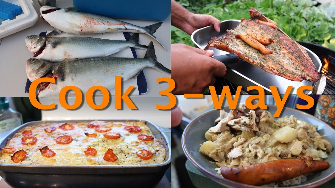 Catch and Cook Fish 3 Tasty Ways How to