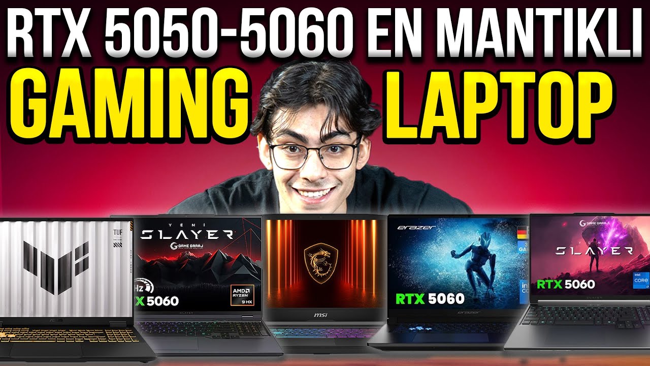 Fiyat/Performans Gaming Laptop &Ouml;nerileri 2025 (RTX 5050, 5060 Laptop)