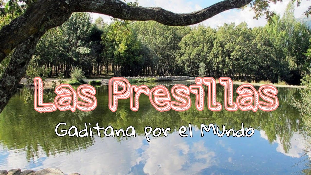 Presillas de Rascafria | Gaditana por el Mundo