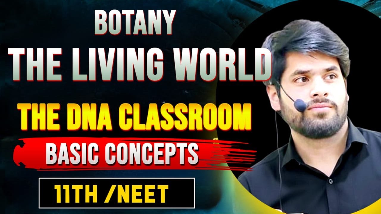 THE LIVING WORLD LEC 02 (BOTANY)