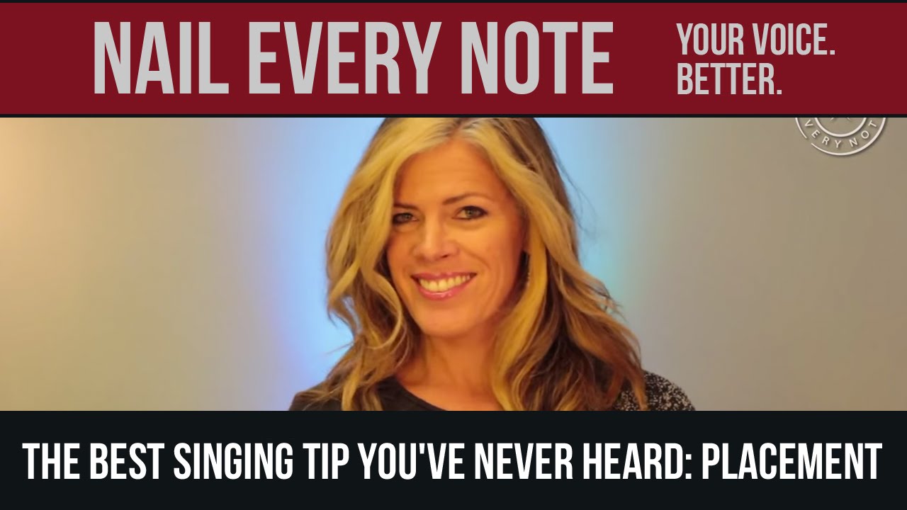 The Best Singing Tip You've NEVER Heard:  Placement