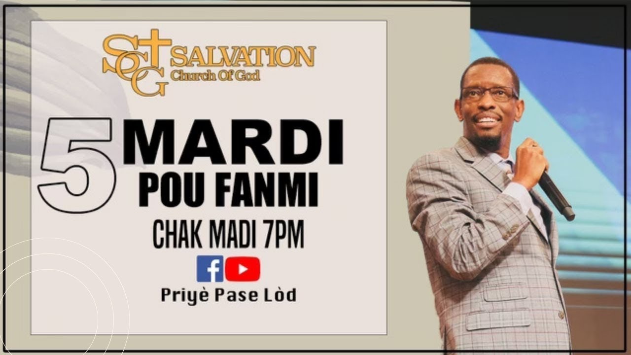 5 Mardi Pou Fanmi | 5ème Mardi | Salvation Church of God | 9/13/22 | Pasteur Malory Laurent