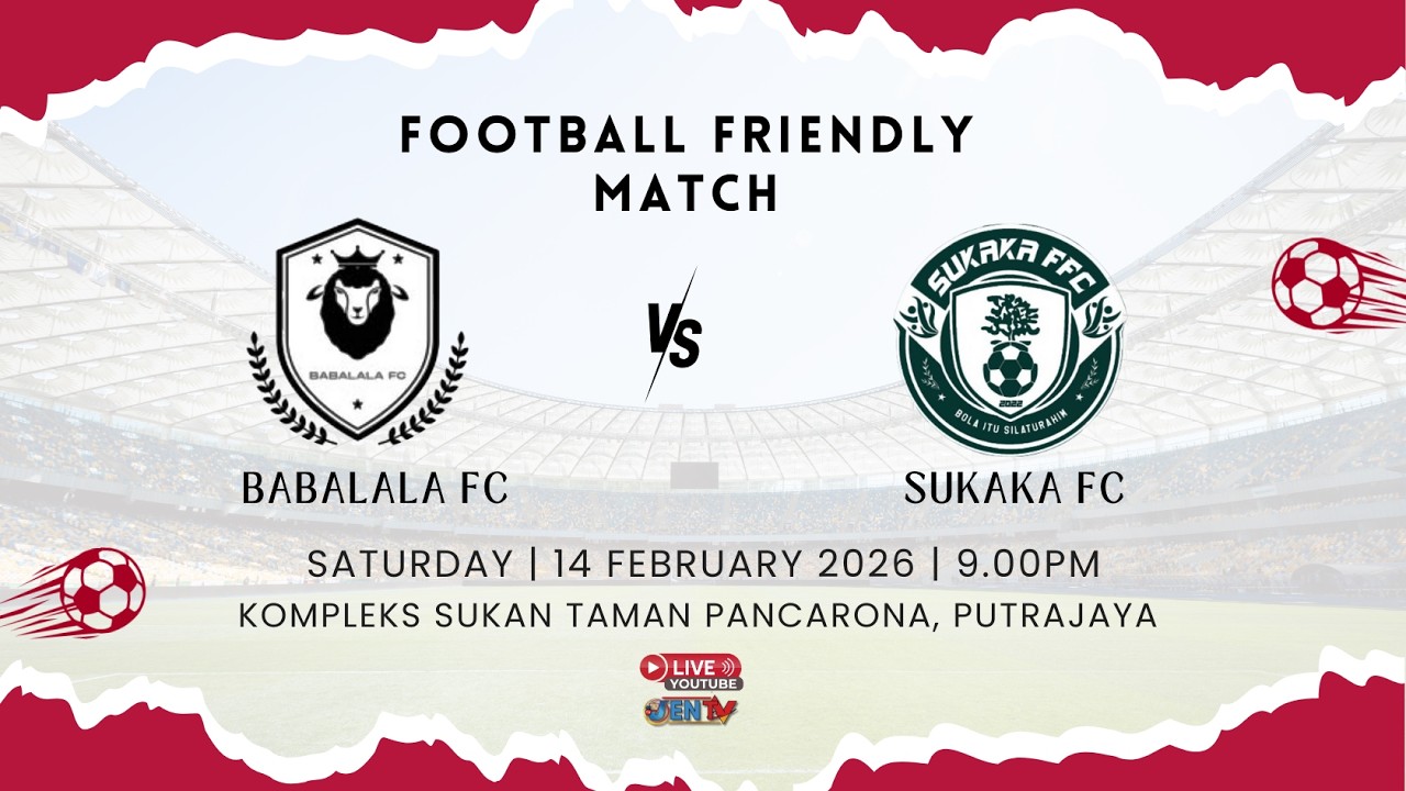 [LIVE] BABALALA FC vs SUKAKA FC : FOOTBALL FRIENDLY MATCH