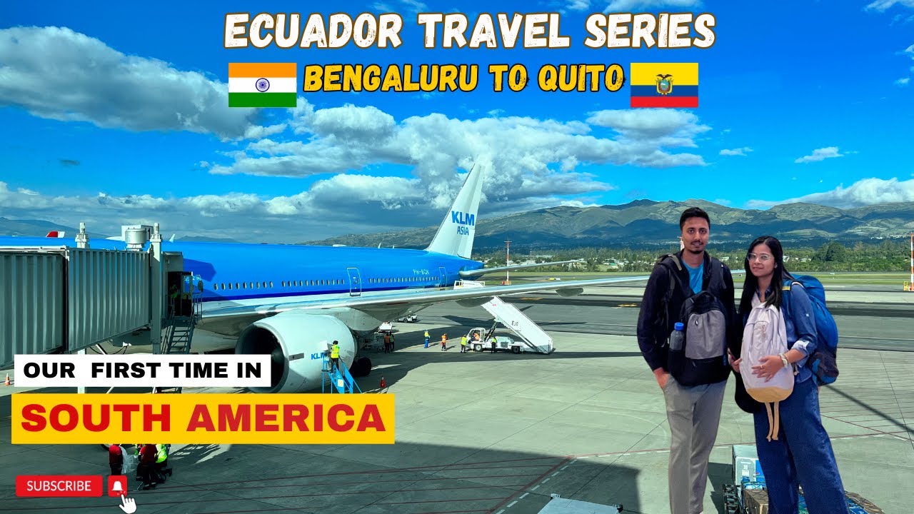 Bucketlist trip to Ecuador from India | An Eventful Journey | ECUADOR Vlog 🇪🇨 : Ep 1