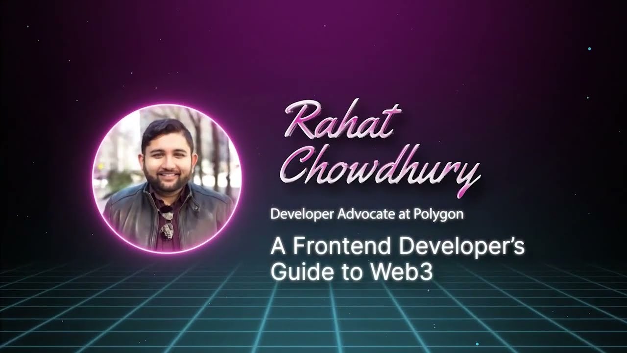 Rahat Chowdhury - A Frontend Developers Guide to Web3 - React Miami 2022