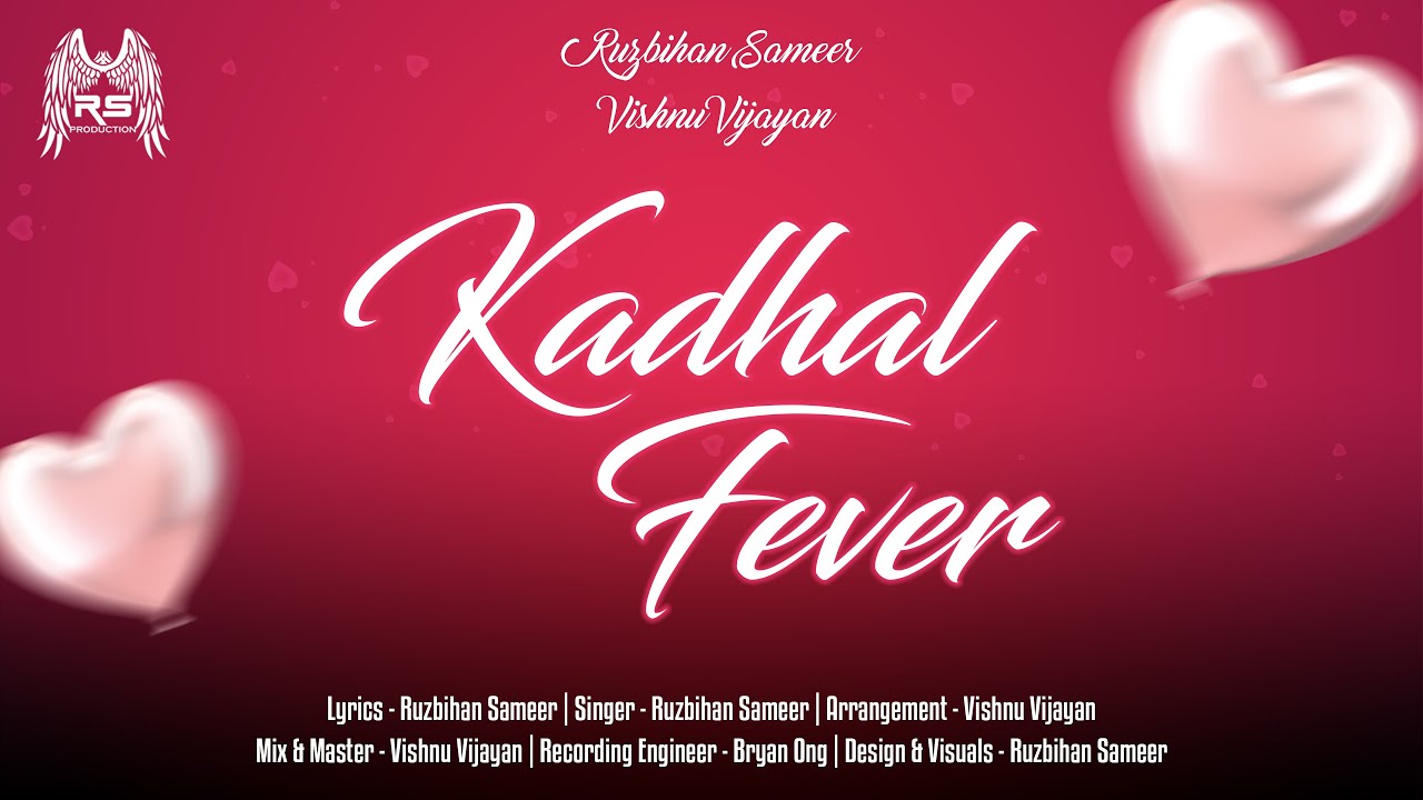 Kadhal Fever Official Lyric Video - Ruzbihan Sameer | Vishnu Vijayan | RS Production