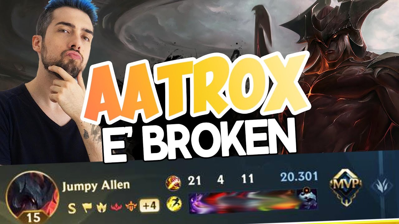 AATROX E' BROKEN! Tier S+ Champion | Danni ESAGERATI! Buffato anche nella 4.4B