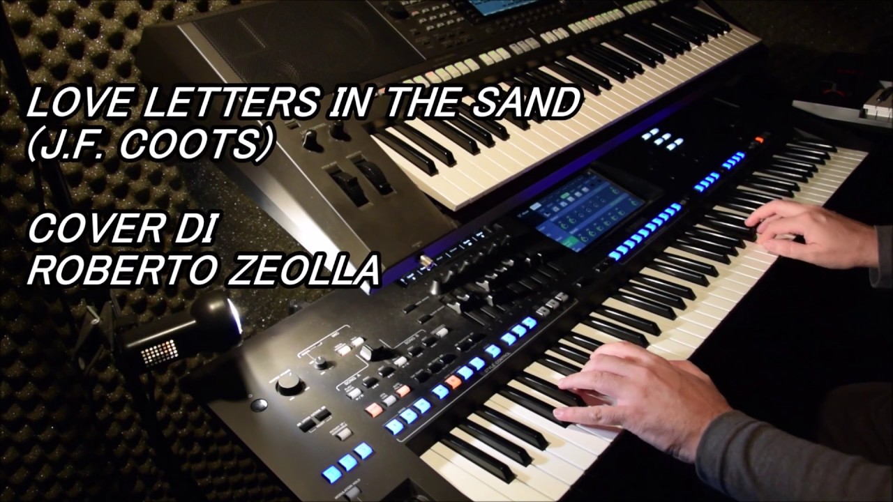 LOVE LETTERS IN THE SAND (J.F. COOTS) - ROBERTO ZEOLLA ON YAMAHA GENOS