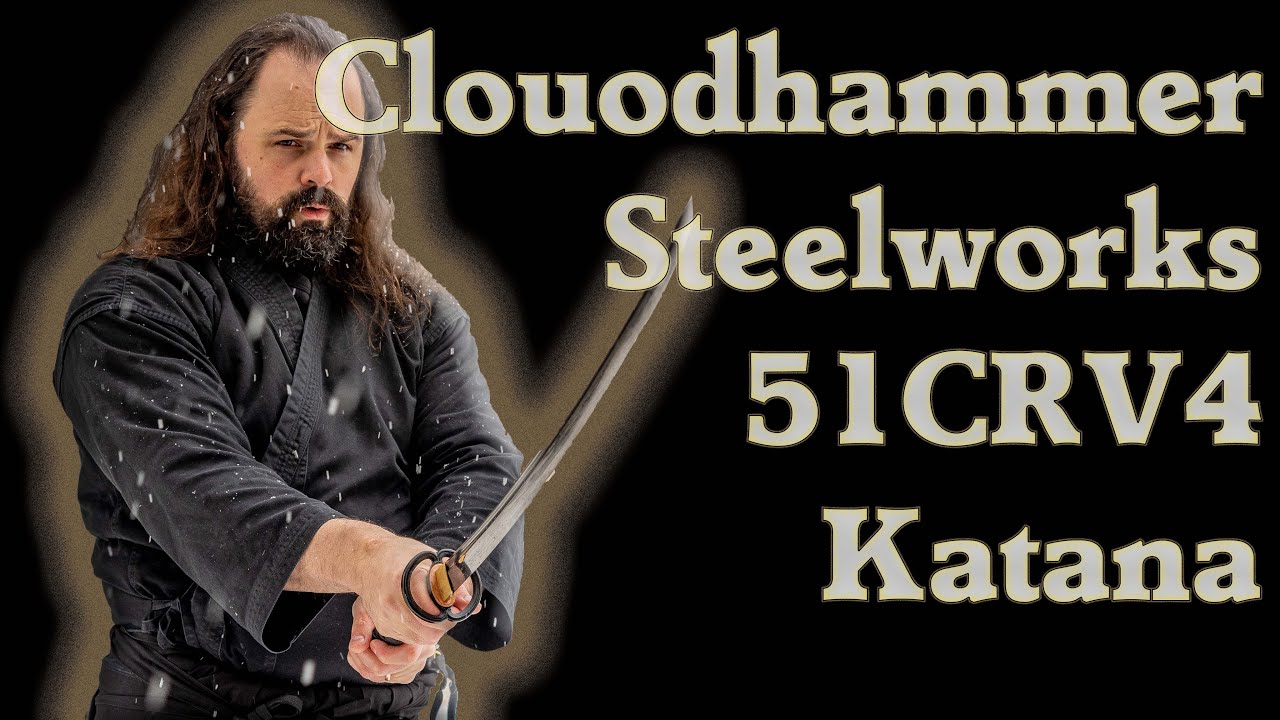 $300 Katana Review : Cloudhammer Steelworks 51CRV4 Steel Blade