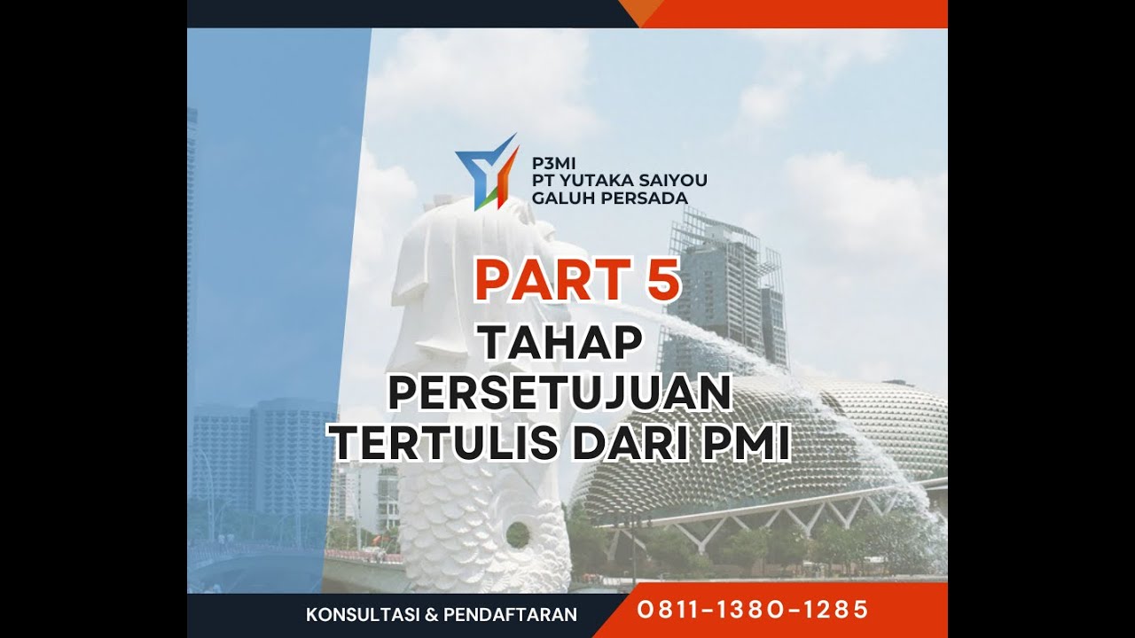 PART 5 : TAHAP PERSETUJUAN TERTULIS DARI PMI