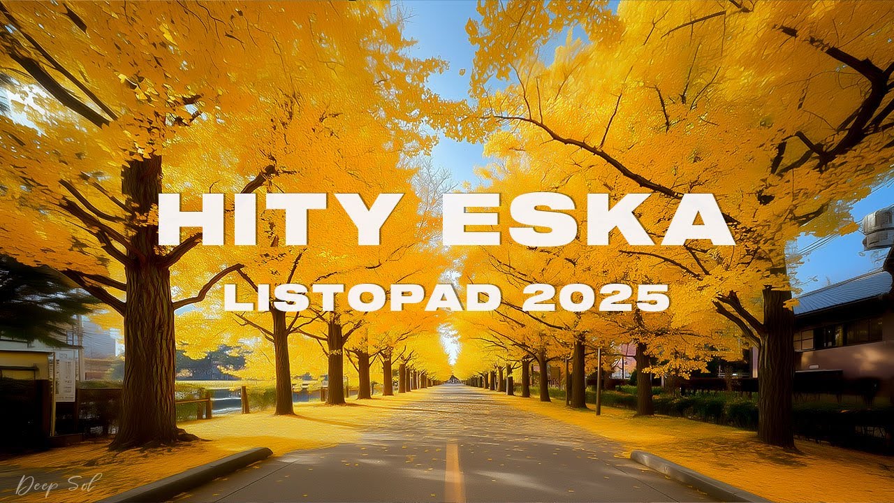 Eska Hity Listopad 2025 *Najnowsze Przeboje z Radia Eska 2025 *Najlepsza radiowa muzyka 2025 