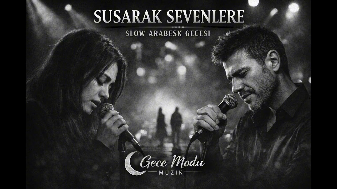 Susarak Sevenlere | Slow Arabesk Gecesi