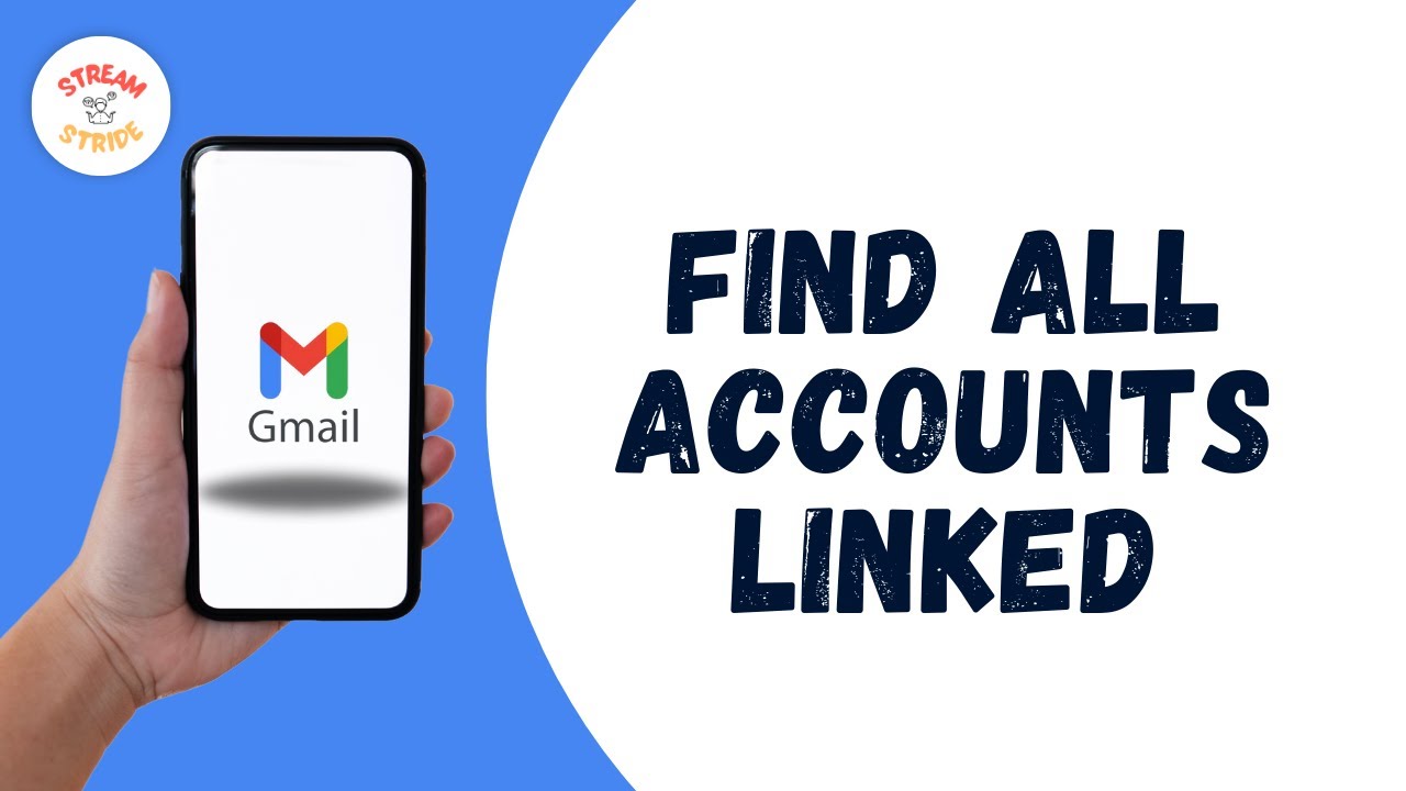 How to find all accounts linked to my email address