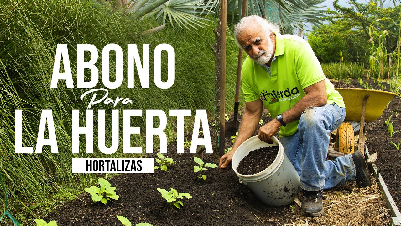 PREPARACIÓN DE ABONO PARA HUERTAS ORGÁNICAS | Jairo Restrepo Rivera