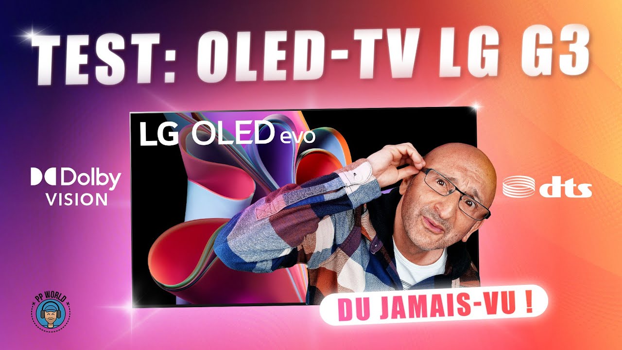 TEST (historique) : OLED-TV LG G3, du JAMAIS-VU ! (Vidéo 4K Chapitrée)