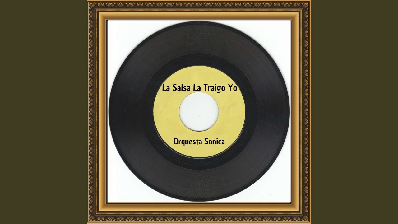 La Salsa La Traigo Yo