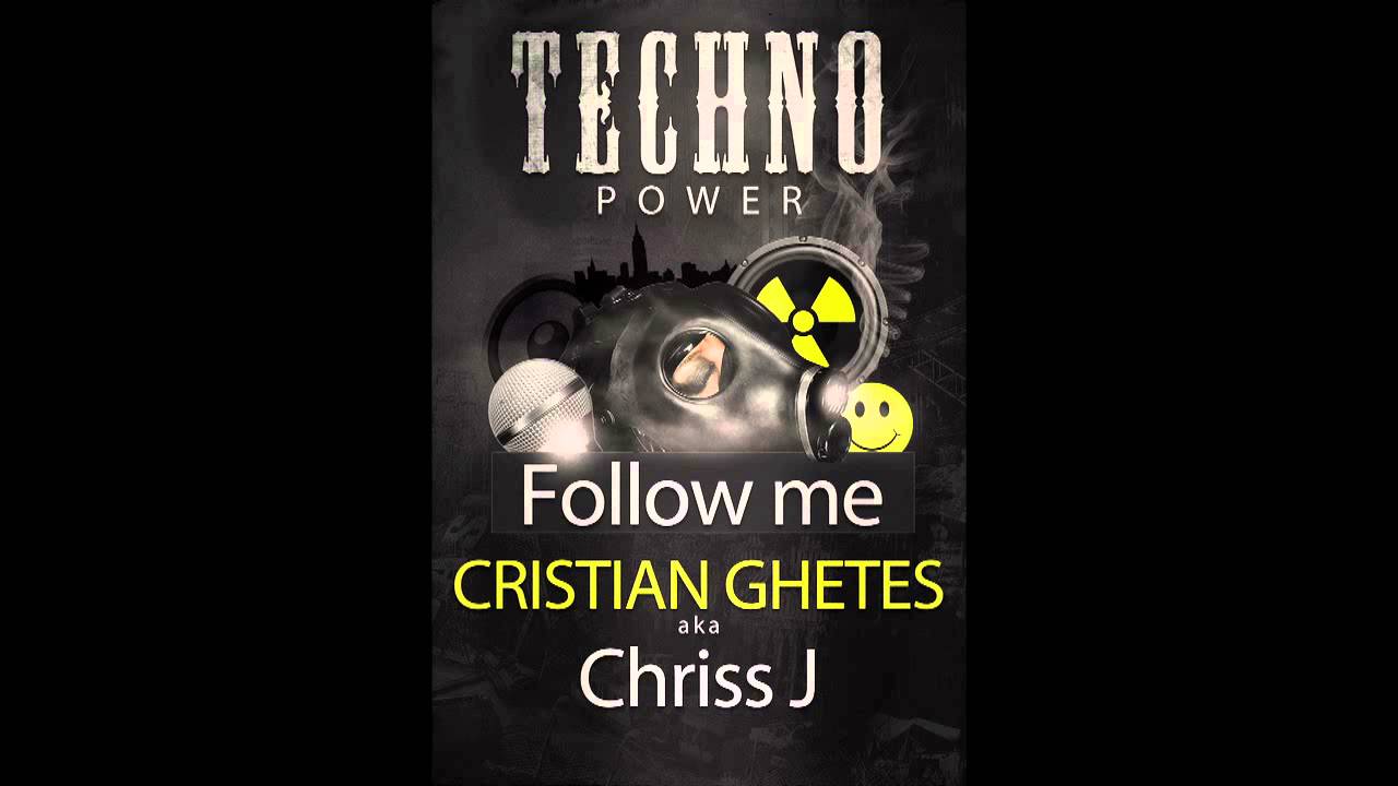 Techno Power 2013 - Chriss J