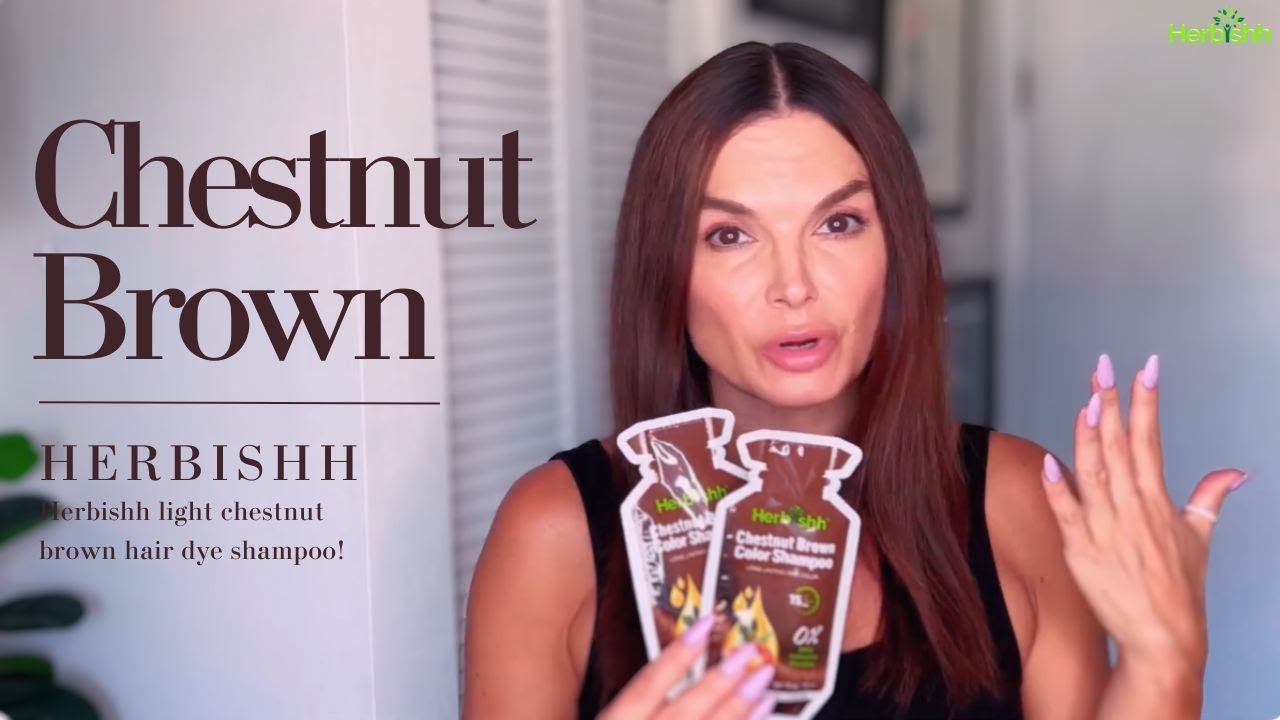Herbishh PPD Free Chestnut Brown Color Shampoo | The Ultimate Guide for Rich & Vibrant Hair Color!
