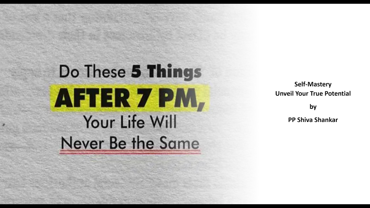Do these 5 things after 7 PM and your life will never be the same! #selfdevelopment #selfimprovement