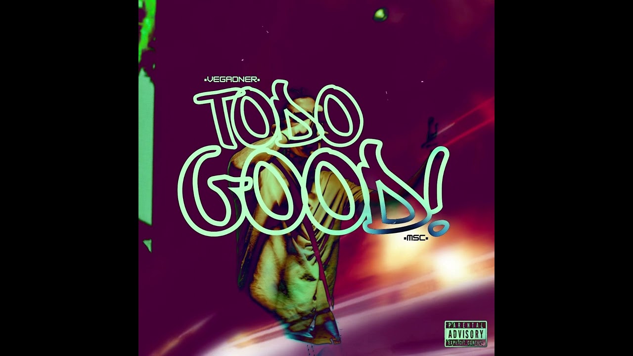 VegaOner MSC // Todo Good // AUDIO OFICIAL. 