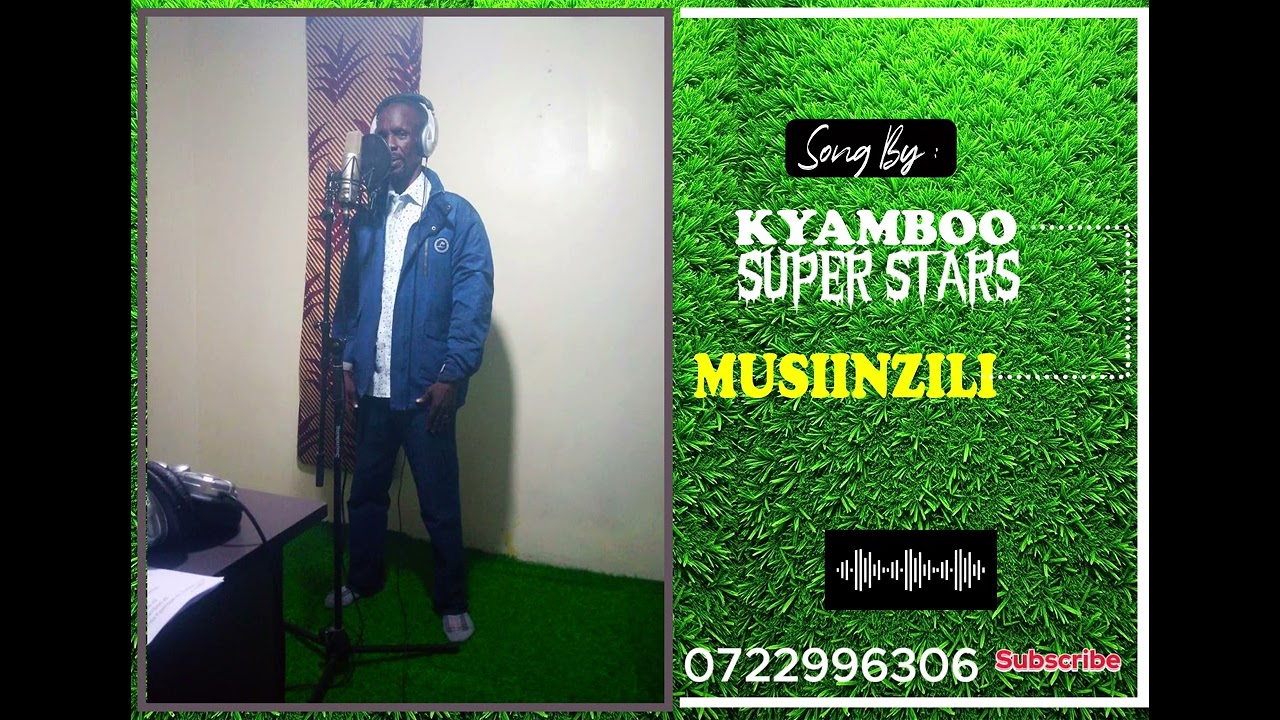 MUSIINZILI BY KYAMBOO SUPER STARS