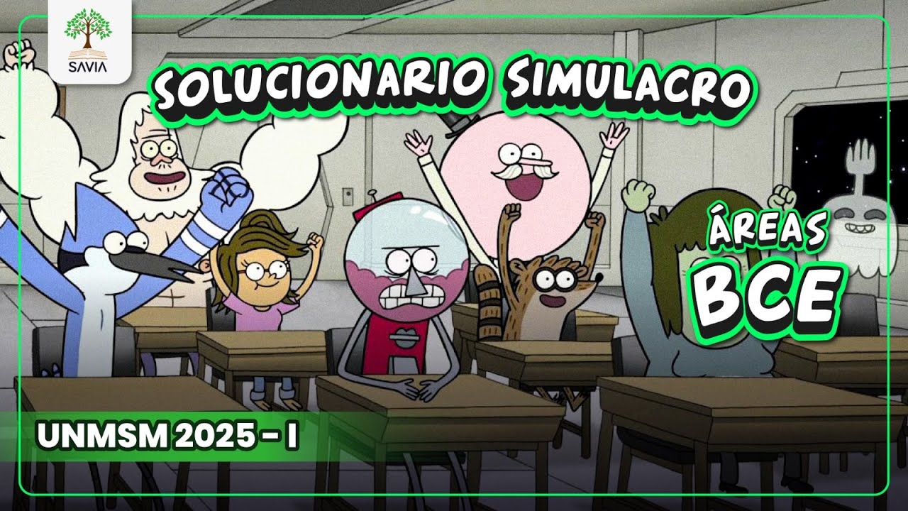 🔴 SOLUCIONARIO Simulacro UNMSM 2025 - I​ 🌳| Áreas B-C-E