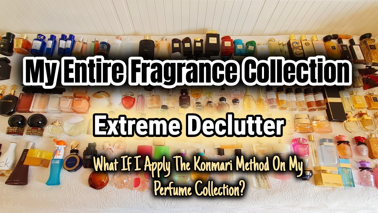 My Fragrance Collection | Extreme Declutter | Konmari