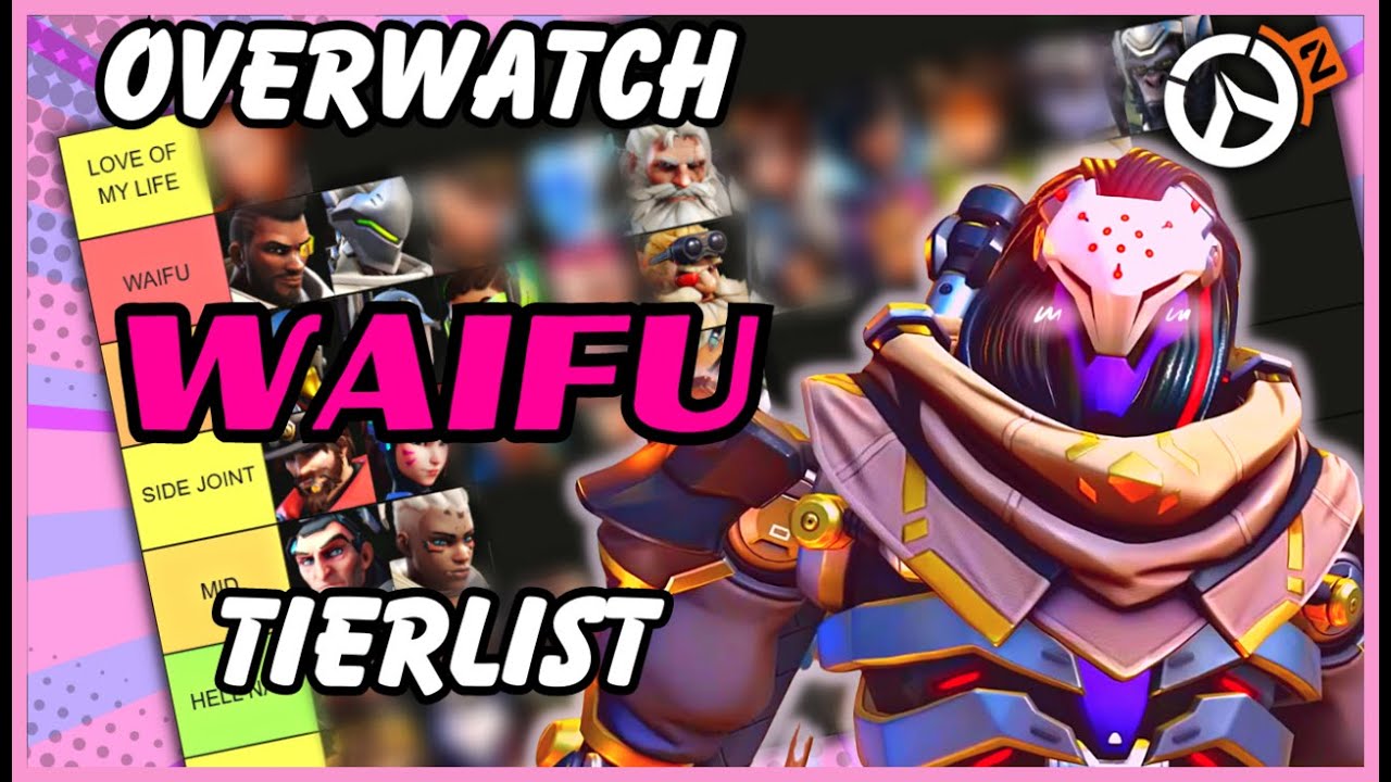 THE DEFINITIVE OVERWATCH WAIFU TIERLIST