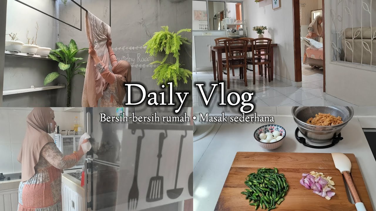 KEGIATAN PAGI SAMPAI SIANG DI RUMAH MINIMALIS | BERSIH-BERSIH RUMAH, MASAK SEDERHANA 