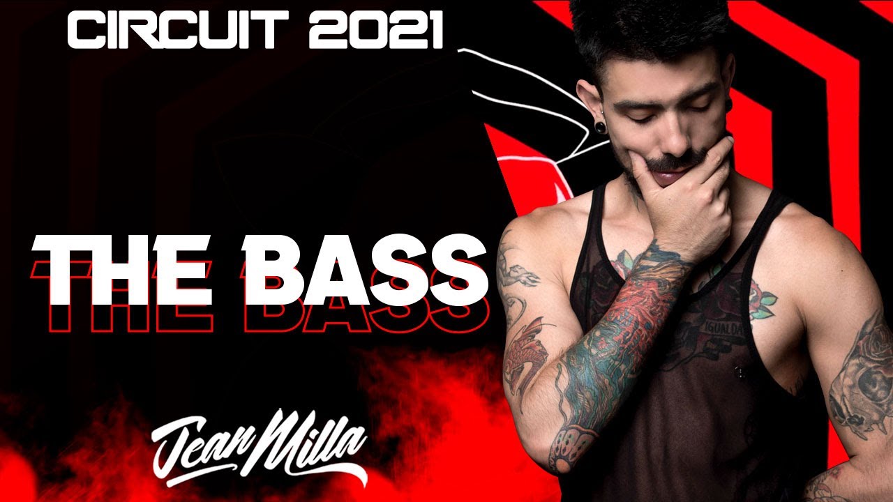 CIRCUIT 2022 - THE BASS - JEAN MILLA DJ MUSIC SET