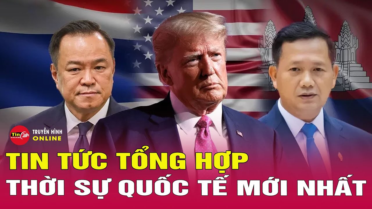 Tin tức thời sự quốc tế mới nhất 29/12/2025 | Tin Nóng Thế Giới 24h qua| Xung đột Thái Lan Campuchia