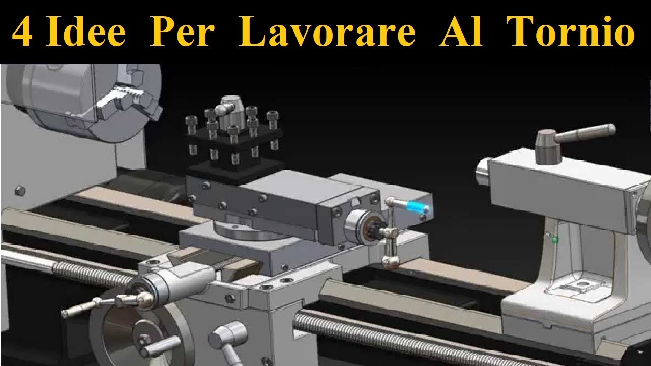 4 Idee - Trucchi Per Lavorare Al Tornio [ 4 Lathe Life Hacks ] Parte 1
