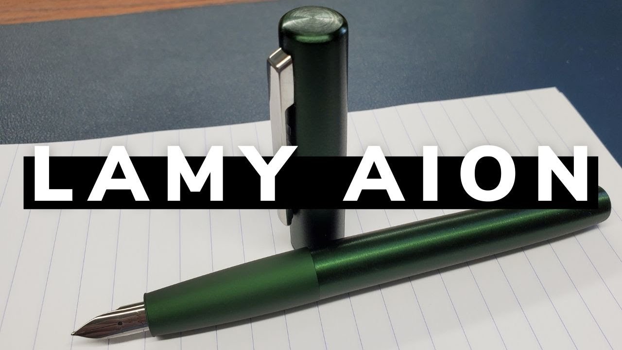 Going Green! The Lamy Aion Fountain Pen