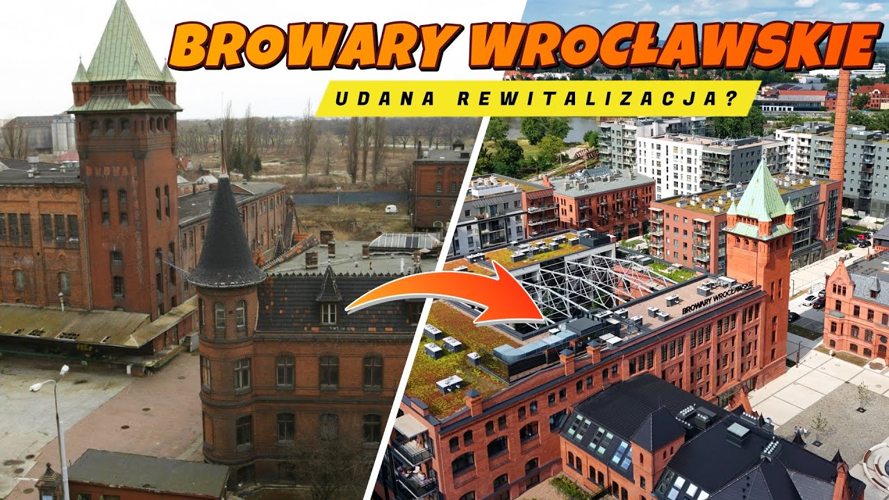 BROWARY WROCŁAWSKIE: Udana rewitalizacja poprzemysłowa?